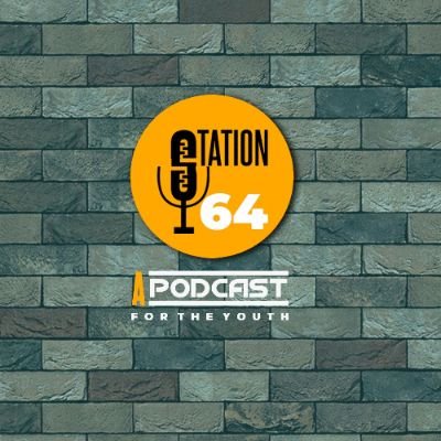 Station 64 Podcast