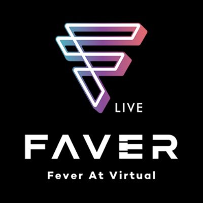 ライブ動画配信プラットフォーム FAVER（フェイバー) | Fever At Virtual バーチャル空間での熱狂 | 新しい形のライブ動画体験 | お問合せ➡️ info@faver.tv