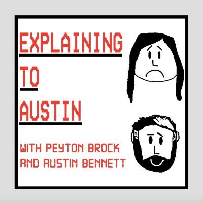 A podcast about a girl explaining movies/shows/news to her friend who hasn't seen them. Also poop jokes & Ted Kaczynski. w/ @PeytoBrock & @AustinOutOfTen