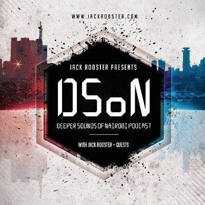 #DeeperSoundsOfNairobi #DSoN Kenya's #1 Electronic Dance Music Podcast produced by @jackroosterlive Subscribe on your favorite podcast App! 🔥✈🕺💃🎶