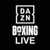 DAZN Boxing Live (@daznboxinglive) Twitter profile photo DAZN Boxing Live (@daznboxinglive) Twitter profile photo