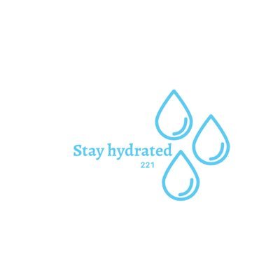 Stay Hydrated 221