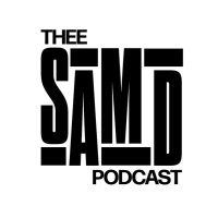 Thee Sam D Podcast(@TheeSamDPodcast) 's Twitter Profile Photo