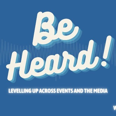 Amplifying voices - Levelling up across the media and events by ensuring voices are heard #BeHeard