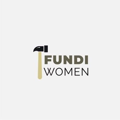 Fundi Women is an Initiative that Empowers Women to become Builders, specifically carpenters to bring Economic Empowerment and gender Inclusion to the industry