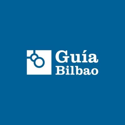 Información y Turismo sobre la ciudad de Bilbao y sus alrededores