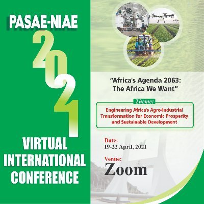 AfroAgEng–the Pan African Society for Agricultural Engineering(PASAE) and the Nigerian Institution of Agricultural Engineers(NIAE) International Conference 2020