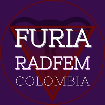 Feminismo radical en Colombia
• Abolicionistas
• Aborteras
• Divulgadoras de lo obvio
• La lucha será POR, CON, PARA NOSOTRAS O NO SERÁ  ✊