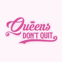Queens Don't Quit (@mm_qdq) 's Twitter Profile