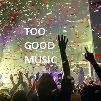 Too Good Music (@itstoogoodmusic) 's Twitter Profile Photo Too Good Music (@itstoogoodmusic) 's Twitter Profile Photo