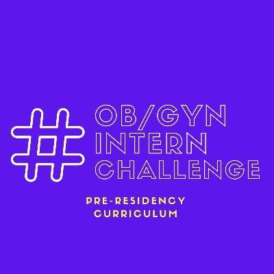 The official Twitter account of the #OBGynInternChallenge. Learn more at https://t.co/cFZ389J603