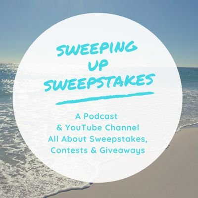 Sweeping Up Sweepstakes, A Podcast & YouTube Channel all about sweepstakes, contests & giveaways