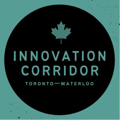 Canada’s Innovation Corridor • Toronto-Waterloo Region • A global centre of talent, growth, innovation and discovery • 100 KM of the largest tech cluster in NA.