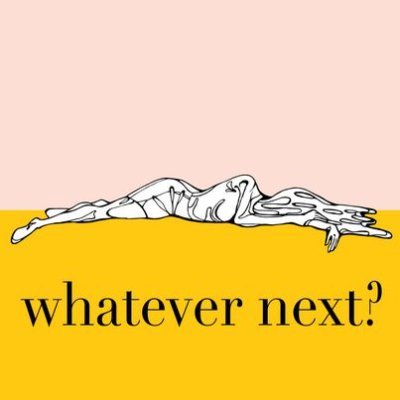 Whatever Next