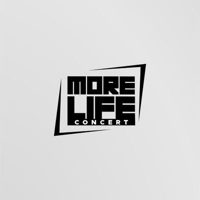 More Life Concert