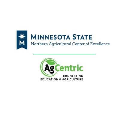 AgCentric, Minnesota State Agricultural Center of Excellence promoting agricultural education by connecting education and industry supporting lifelong learning