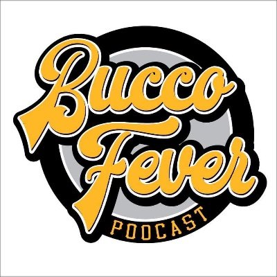 Bucco Fever Podcast. Talking Pirates and whatever else. Check it out. Hosted by Charlie Franson.