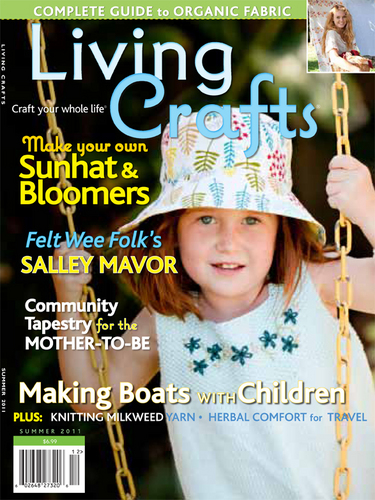 natural and organic crafts magazine for the whole family - traditional crafts and toys – sewing knitting crochet felting wool paper mache mosaic and eco crafts