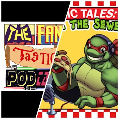 Two podcasts in one page! the Fan-tastic Podcast and Epic Tales from the Sewers. one about Fan experiences and the other about Tmnt!