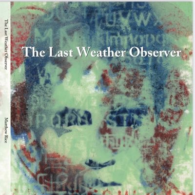 The Last Weather Observer🎈@forwardprizes Highly Commended | PhD @QUBelfast | plastic forthcoming @fitzcarraldoEds @softskull