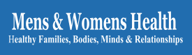 Helping men and women get a plethora of information to keeping healthy families, bodies, minds, and relationships for a happier healthier life