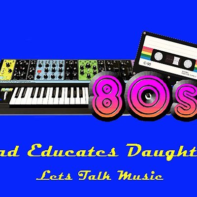 Twitter page promoting our weekly Podcast, Dad Educates Daughter on 80s music please subscribe/listen