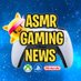 ASMR Gaming News 😴🎮 (@asmrgamingnews) Twitter profile photo ASMR Gaming News 😴🎮 (@asmrgamingnews) Twitter profile photo