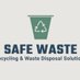 Safe Waste (@safewastetweets) Twitter profile photo Safe Waste (@safewastetweets) Twitter profile photo
