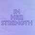 In Her Strength (@InHerStrength) Twitter profile photo