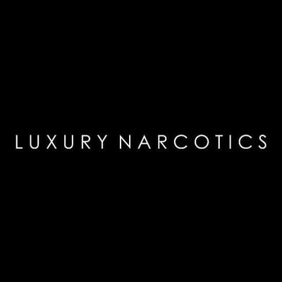 STAY LUXURIOUS. #LUXURYNARCOTICS