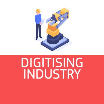 Digitising Industry