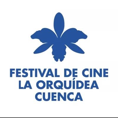 Festival de Cine La Orquídea Cuenca. 
#FestivalCineOrquídea