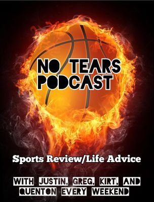 No Tears Podcast