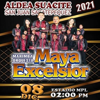 Marimba Orquesta Maya Excelsior
E-mail: marimbamayaexcelsior@yahoo.com
Cel y Whats. +502 53754363 / +502 53214432