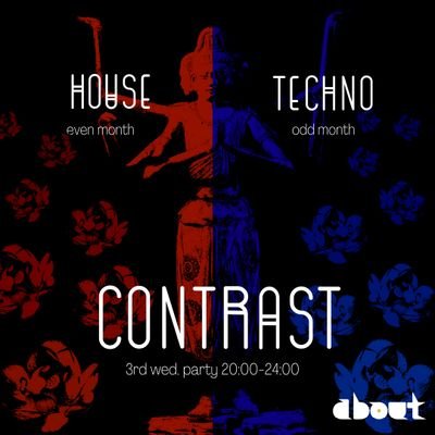 club aboutの第4金曜日 22:00-06:00開催のHouse/Technoイベントです！
House/Technoを主軸として、垣根を越えた新しい可能性を探求するパーティーです。
#CONTRA