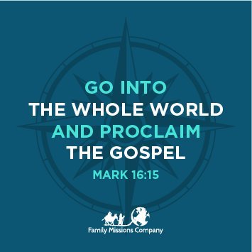 Compelled by Jesus' #missionary mandate, and filled with the Holy Spirit, #FamilyMissionsCompany missionaries proclaim Jesus Christ and His #Gospel to the poor!