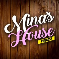 Mina's House Podcast (@minashousepod) 's Twitter Profile Photo Mina's House Podcast (@minashousepod) 's Twitter Profile Photo