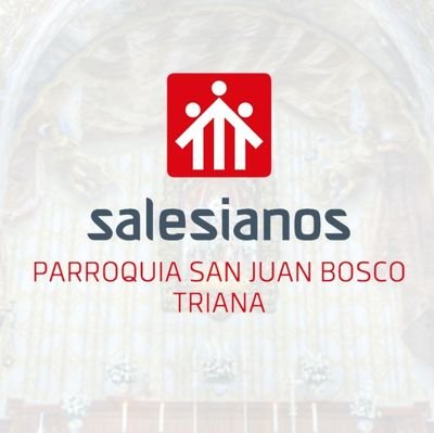 «Esta es mi casa, de aquí saldrá mi gloria»
Cuenta oficial de la Parroquia San Juan Bosco de
@salesianotriana || 954332200