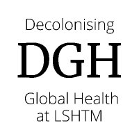 Decolonising Global Health LSHTM(@DGH_LSHTM) 's Twitter Profileg