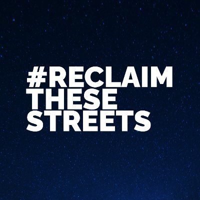 The streets should be safe for all women. Ran by @rachcunningham_ and @ellie_kidd)