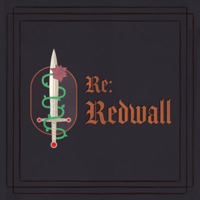 Re:Redwall is the podcast where we remember, reread and rethink the beloved fantasy series by Brian Jacques. Hosted by @jptrsnkmp & @kampamycin
