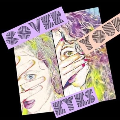 CoverYourEyesP1 Profile Picture
