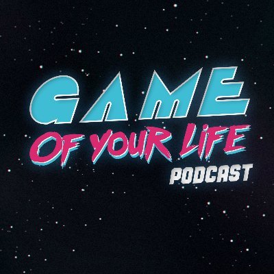 Game of Your Life Podcast