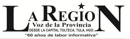 El periódico LA REGION, con 66 años de ediciones ininterrumpidas es el medio comunicacion de mayor circulación en Tula de Allende, Hgo., Mex.