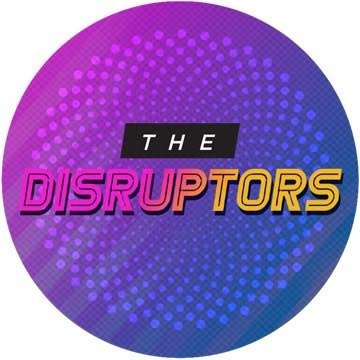 The Disruptors Fellowship