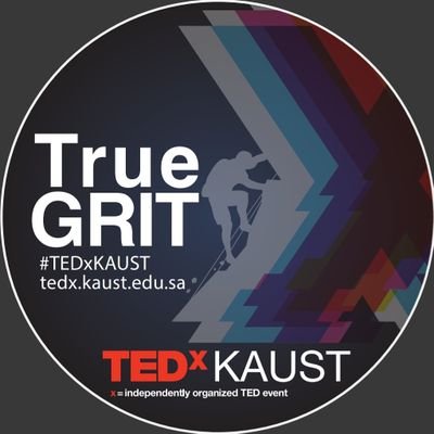 #TEDxKAUST #TrueGRIT