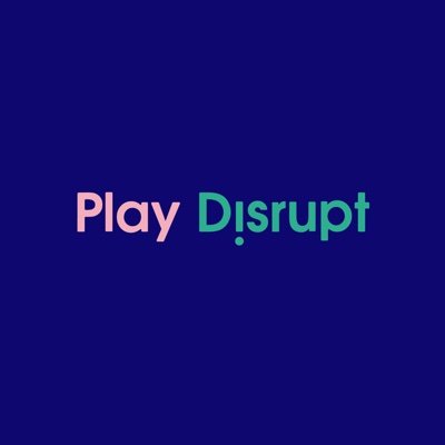 Play:Disrupt