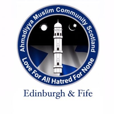 Love for All, Hatred for None | official account of Ahmadiyya Muslim Community Edinburgh & Fife | RT & Links are not necessarily endorsement