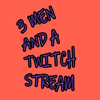 Three men who stream on twitch for fun!