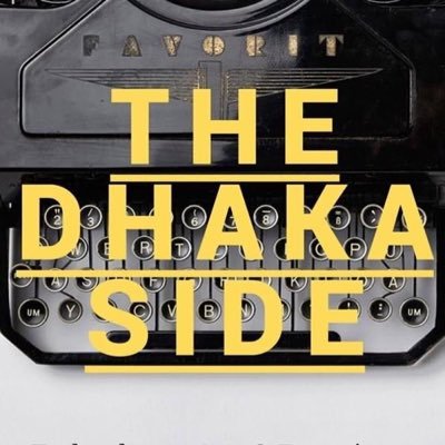 The Dhaka Side